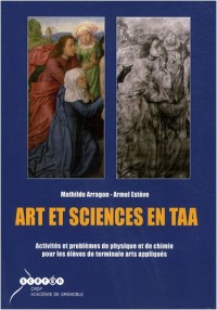 Art et sciences en TAA : Activités et problèmes de physique et de chimie pour les élèves de terminale arts appliqués