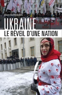 Ukraine, le Reveil d'une Nation - Nouvelle Édition Augmentee