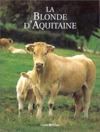 La Blonde D'Aquitaine
