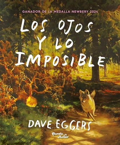 Los Ojos y lo imposible / The Eyes and the Impossible [9786073914840]