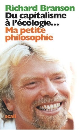 Du capitalisme à l'écologie : Ma petite philosophie