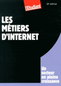 Les métiers d'Internet 20éd