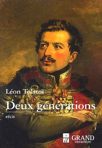 Deux générations (ou Deux Hussards)