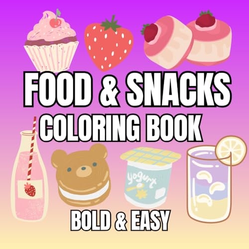 Food and Snacks Coloring Book: Gourmet Illustrations for Your Inner Artist [9798304759106]