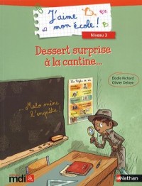 J'AIME MON ECOLE ! DESSERT SUR