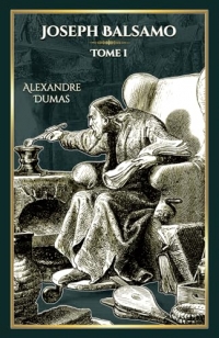 Joseph Balsamo - Tome 1: - Edition illustrée par 58 gravures