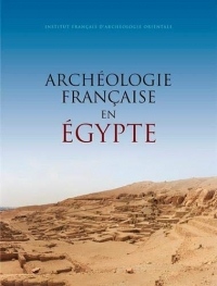 Archéologie française en Egypte