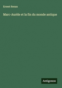 Marc-Aurèle et la fin du monde antique