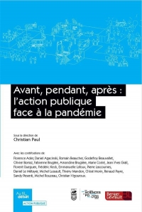 Avant, pendant, après : l'action publique face à la pandémie