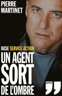DGSE Service action : Un Agent sort de l'ombre