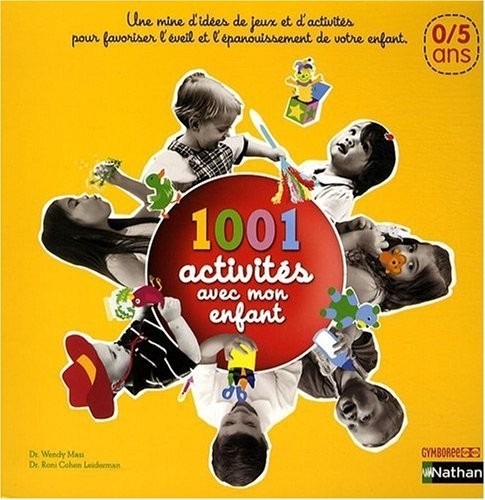 1001 activités avec mon enfant - pédagogie Montessori