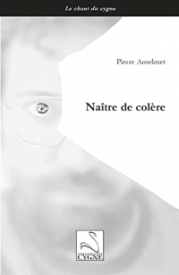 Naître de colère