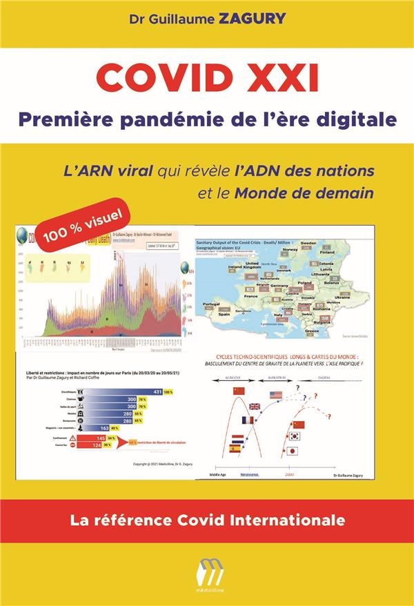 Covid xxi - premiere pandemie de l'ere digitale - l'arn viral qui revele l'adn des nations et le mon