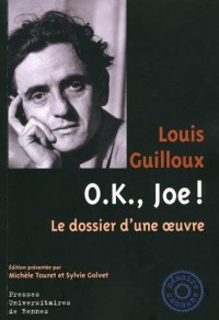 OK, Joe ! : Le dossier d'une oeuvre