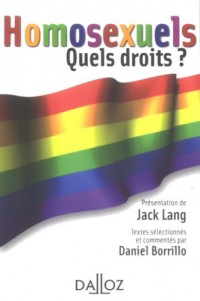 Homosexuels. Quels droits ?