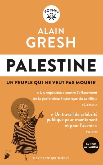 Palestine: Un peuple qui ne veut pas mourir