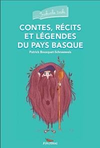 Contes, récits et légendes du Pays Basque