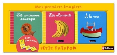Mes Premiers imagiers - petit patapon - les animaux sauvages/les aliments/a la mer