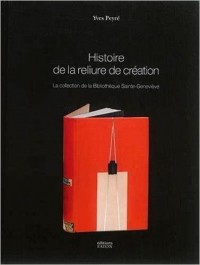 Histoire de la reliure de création : La collection de la Bibliothèque Sainte-Geneviève