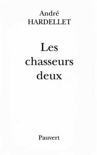 Les chasseurs deux
