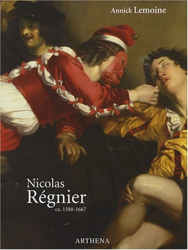 Nicolas Régnier (ca. 1588-1667) : Peintre, collectionneur et marchand d'art