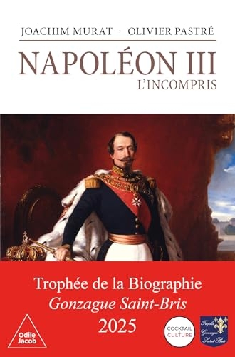 Napoléon III, l'incompris