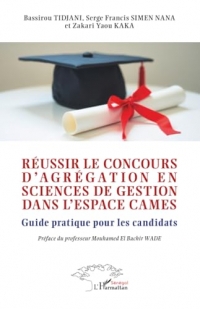 Réussir le concours d'agrégation en sciences de gestion dans l'espace CAMES: Guide pratique pour les candidats