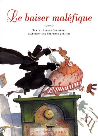 Le Baiser maléfique - Sélection du Comité des mamans Eté 2002 (6-9 ans)