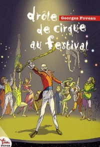 Drôle de cirque au festival