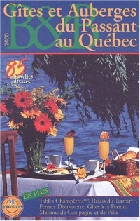 Gîtes et auberges du Passant au Québec 2003