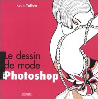 Le dessin de mode avec Photoshop