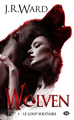 Wolven, T1 : Le Loup solitaire