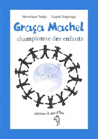 Graça Machel, championne des enfants