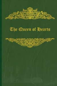 The Queen of Hearts: With original illustrations - annotated