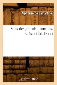 Vies des grands hommes. César (Éd.1855)