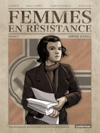 Femmes en résistance, Tome 2 : Sophie Scholl
