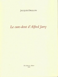 Le cure-dent d'Alfred Jarry