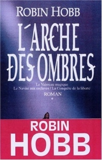 L'Arche des ombres, Tome 1 :