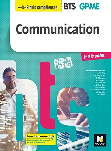 Communication - BTS 1&2 GPME - Éd. 2018 - Manuel
