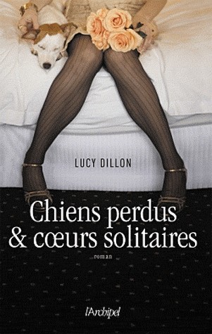 Chiens perdus et coeurs solitaires