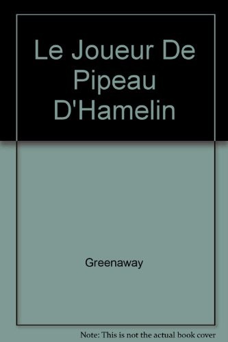 LE JOUEUR DE PIPEAU DE HAMELIN