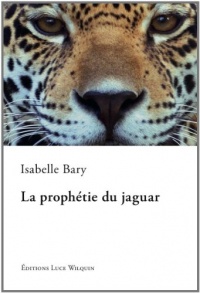 La prophétie du jaguar