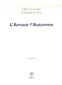 L'Amour l'Automne (Travers III)