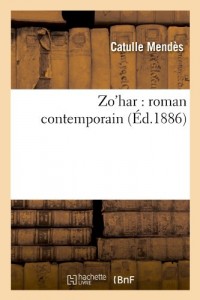 Zo'har : roman contemporain (Éd.1886)