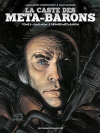 La caste des Meta-Barons T08