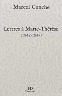 Lettres à Marie-Thérèse (1942-1947)