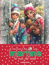 Je commence à lire avec Martine, Tome 15 : La nuit de Noël