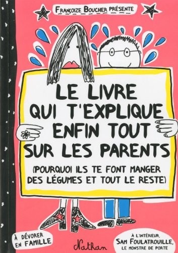 Le livre qui t'explique enfin tout sur les parents