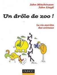 Un Drôle de zoo ! - La vie secrète des animaux