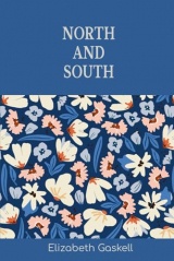 North and South: The 1854 Classic of Industrial Struggle, Social Pride, and Slow-Burn Romance